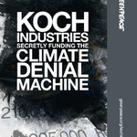 Koch Industries: Secretly Funding the Climate Denial Machine